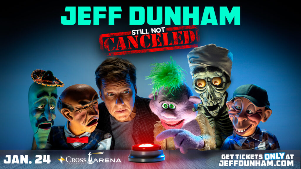 Jeff Dunham "Still Not Canceled" tour. Photo courtesy of Cross Insurance Arena