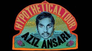 Photo Courtesy of Aziz Ansari