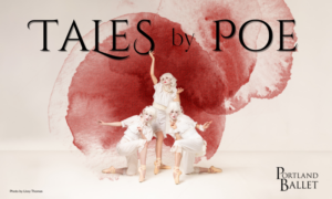 Tales by Poe - Photo Courtesy of Portland Ballet