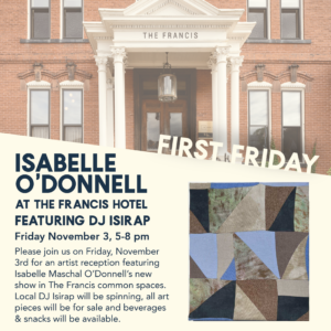 First Friday Art Walk - Photo Courtesy of The Francis Hotel and Spa