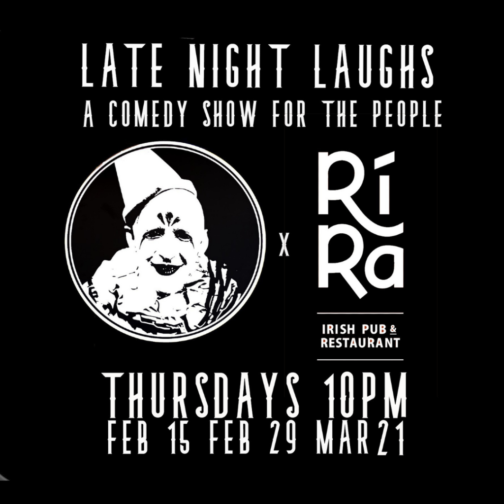 Late Night Laughs - Photo Courtesy of Ri Ra