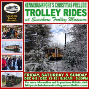 Christmas Prelude Trolley Ride - Photo Courtesy of Seashore Trolley Museum