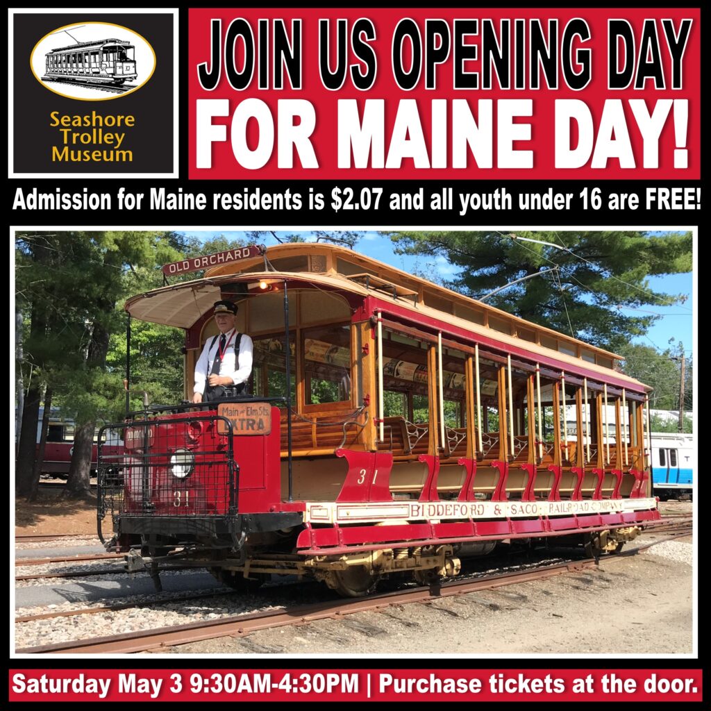 Maine Day - Photo Credit: Seashore Trolley Museum