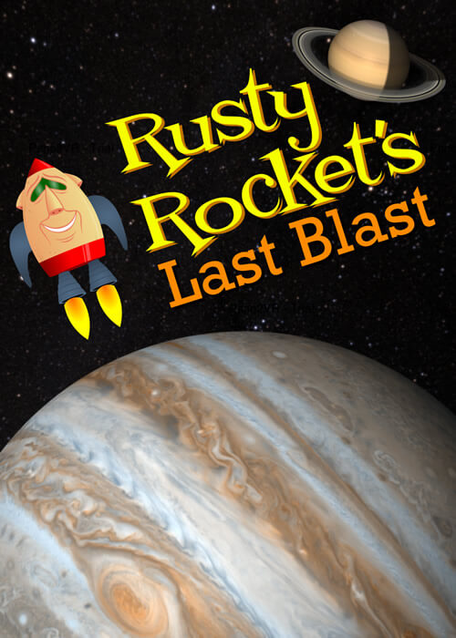 Rusty Rocket’s Last Blast - Photo Credit: Southworth Planetarium