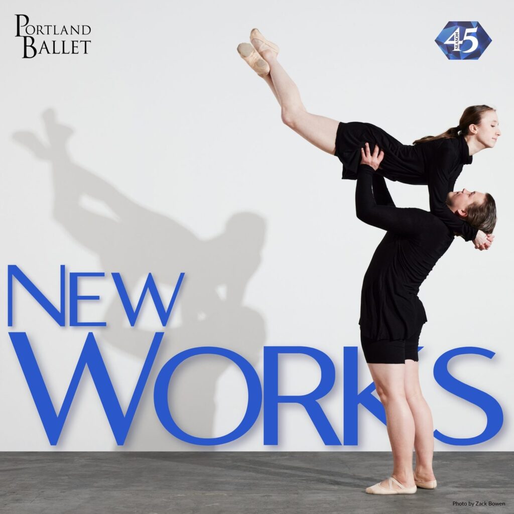 Portland Ballet's 'New Works' - Photo Credit: Zack Bowen